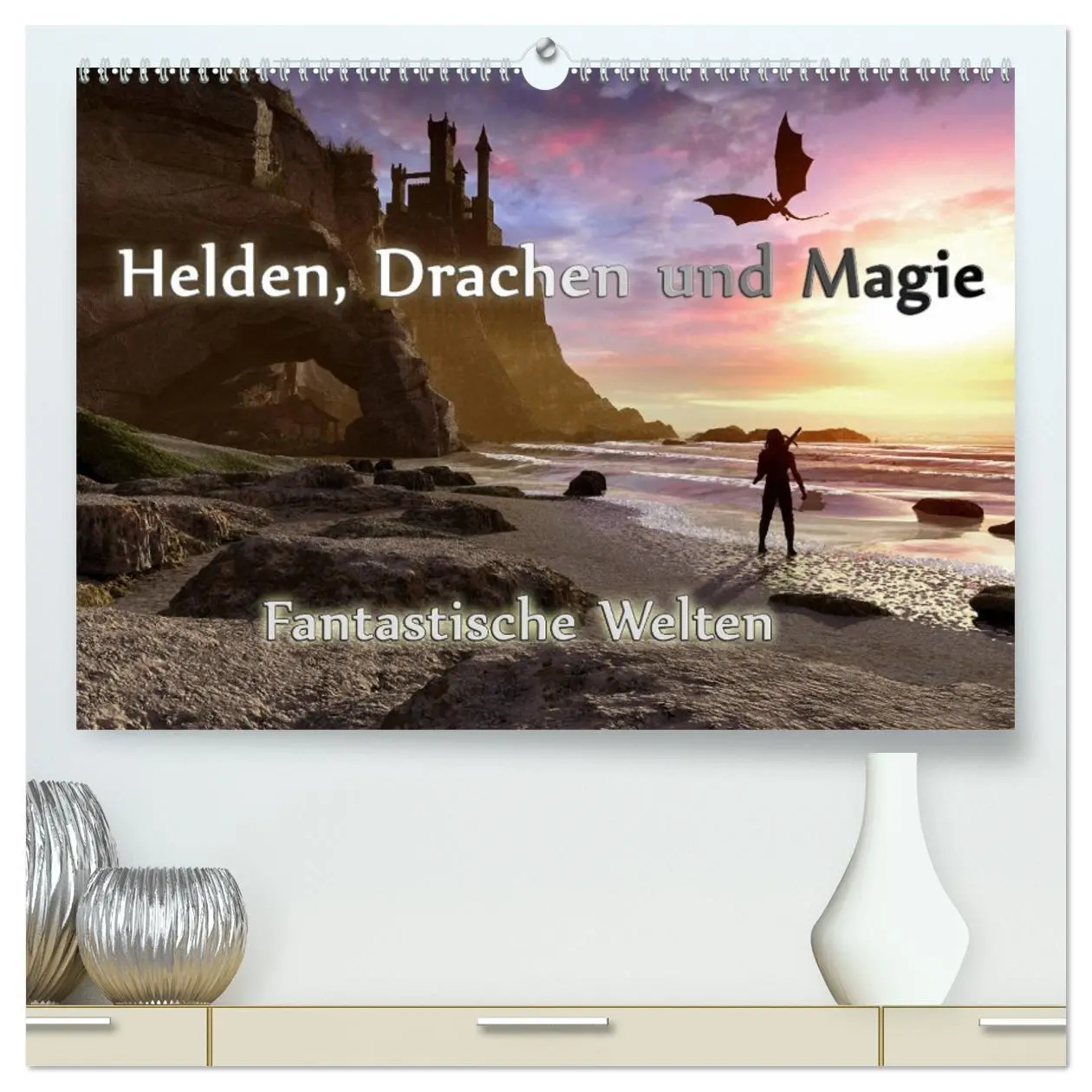 Cover: 9783457716601 | Helden, Drachen und Magie (hochwertiger Premium Wandkalender 2026...