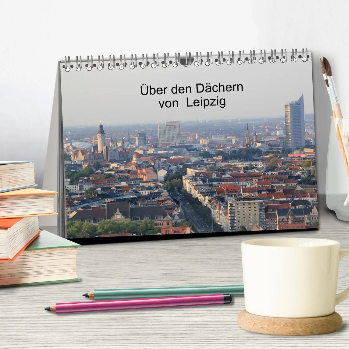 Bild: 9783516116601 | Über den Dächern von Leipzig (Tischkalender 2026 DIN A5 quer),...