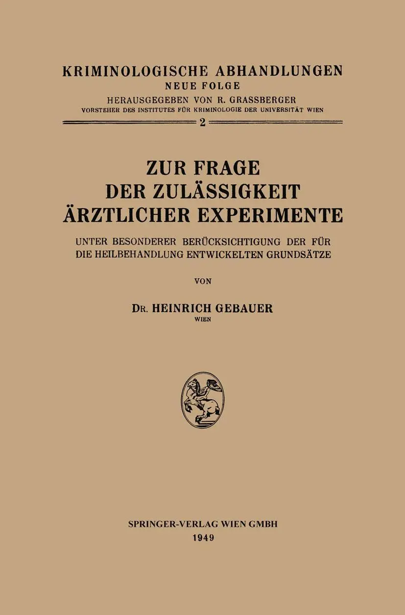 Cover: 9783662406601 | Zur Frage der Zulässigkeit Ärztlicher Experimente | Heinrich Gebauer