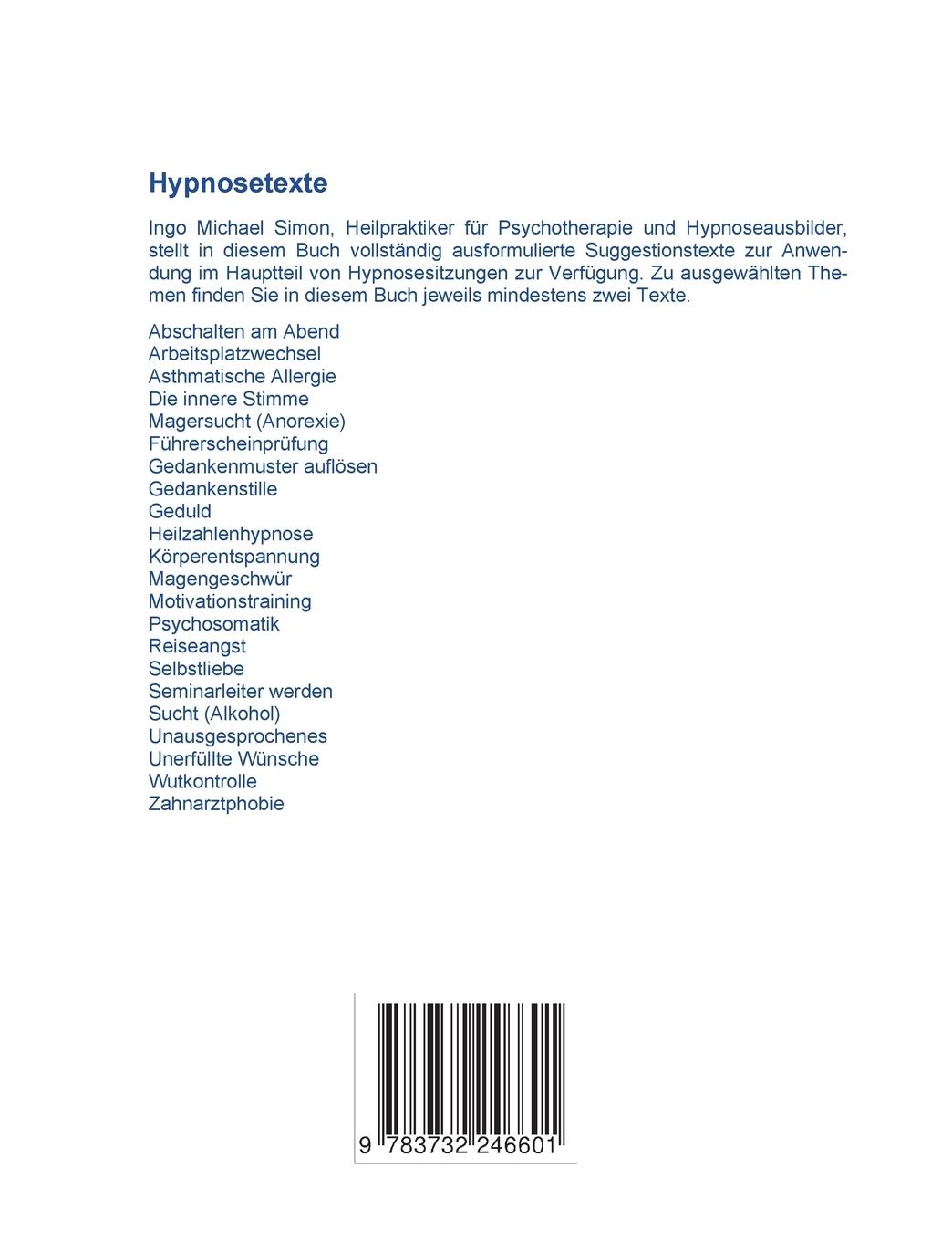 Rückseite: 9783732246601 | Hypnosetexte. Band 3 | Ingo Michael Simon | Taschenbuch | 108 S.