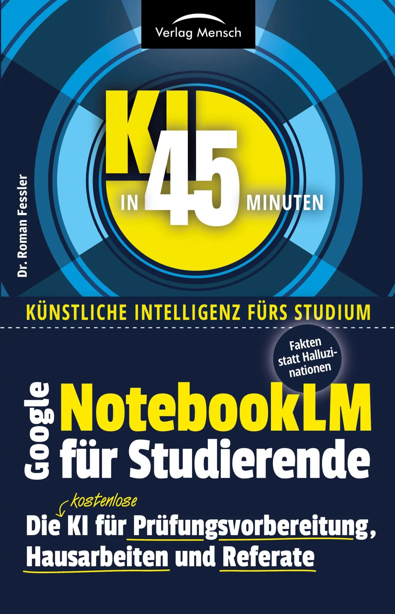 Cover: 9783950596601 | Google NotebookLM für Studierende Die kostenlose KI für...