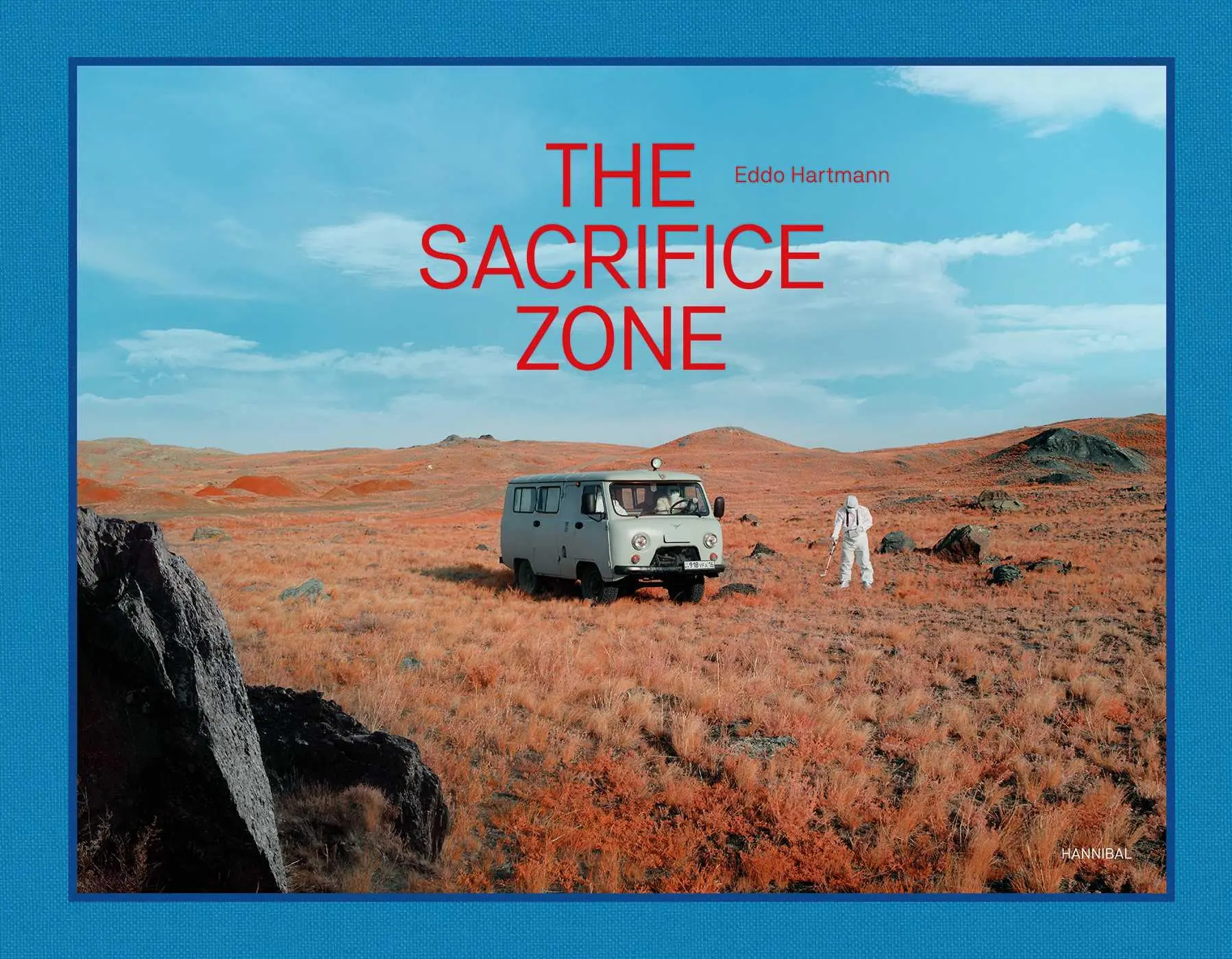 Cover: 9789464666601 | The Sacrifice Zone | Eddo Hartmann | Buch | Englisch | 2024