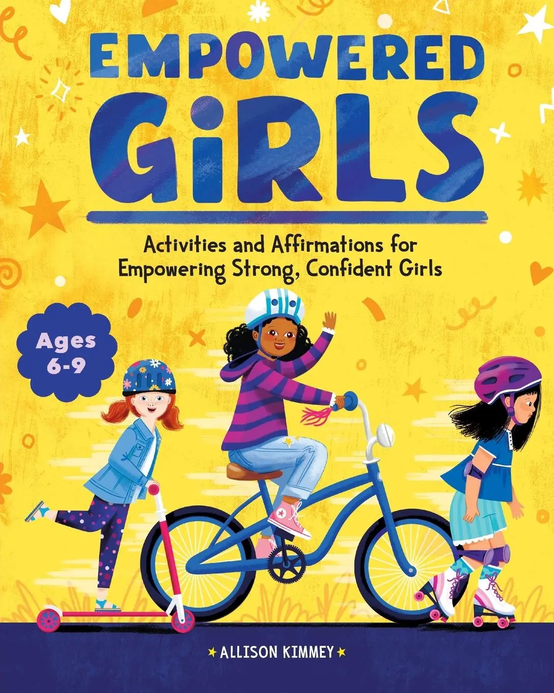 Cover: 9781648766701 | Empowered Girls | Allison Kimmey | Taschenbuch | Englisch | 2021