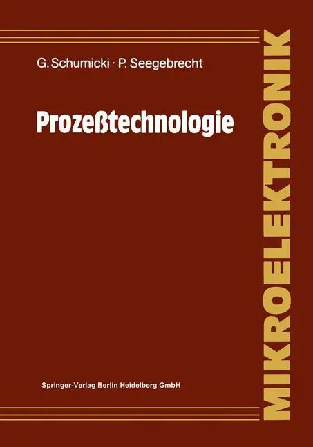 Cover: 9783540176701 | Prozeßtechnologie | Günter Schumicki (u. a.) | Taschenbuch | Paperback