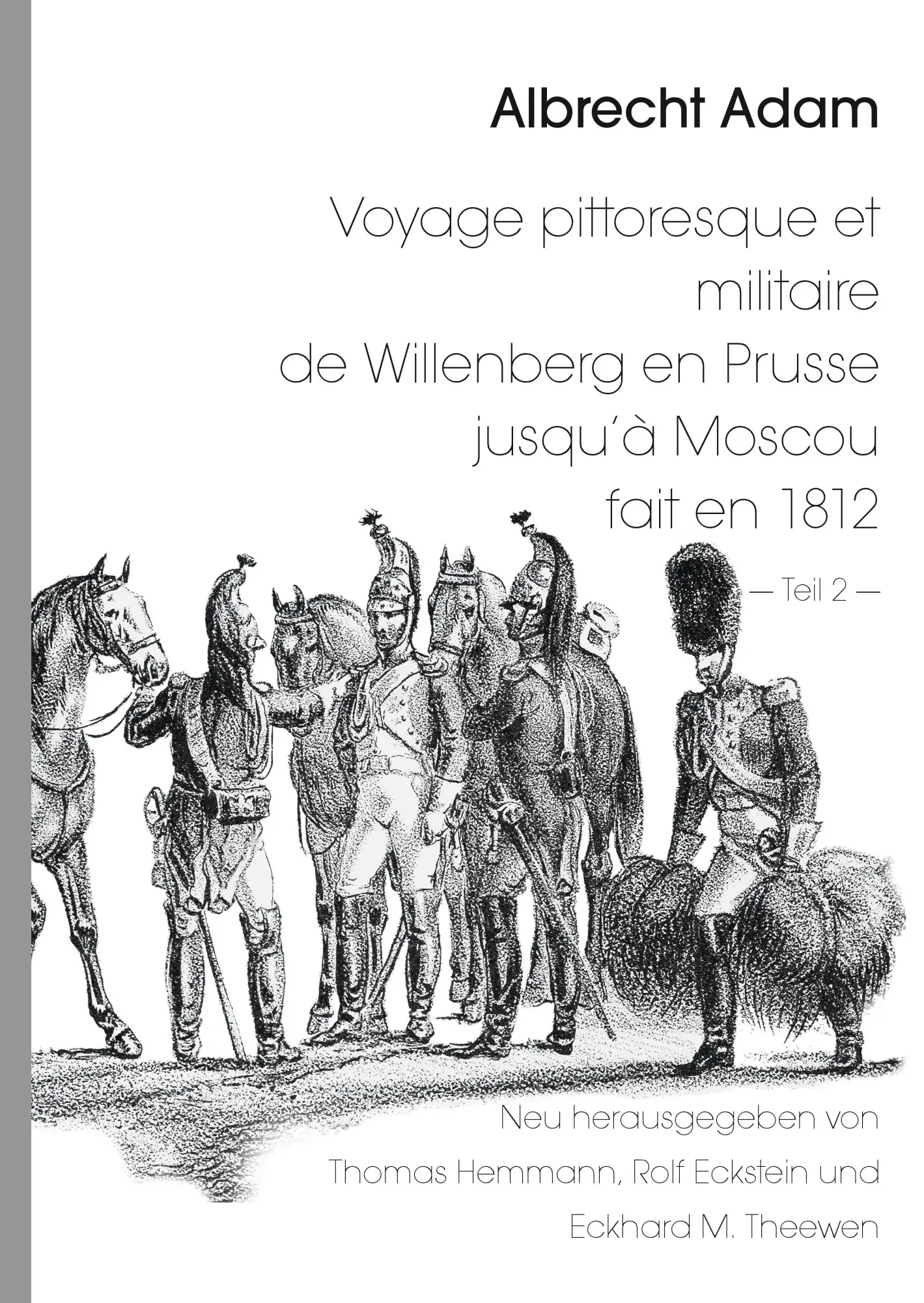 Cover: 9783734766701 | Albrecht Adam - Voyage pittoresque et militaire de Willenberg en...