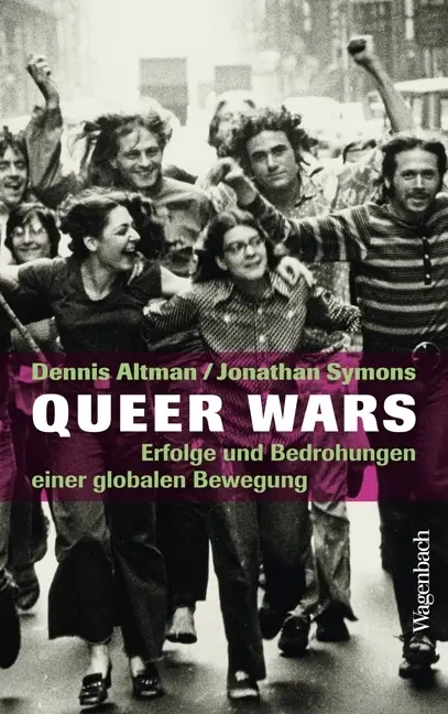 Cover: 9783803136701 | Queer Wars | Erfolge und Bedrohungen einer globalen Bewegung | Buch