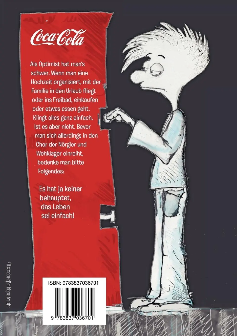 Rückseite: 9783837036701 | Es hat ja keiner behauptet, das Leben sei einfach! | Jochen Zuber