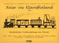 Cover: 9783868586701 | Reise ins Klaraffialand 1 | Musikalische Früherziehung m Klavier