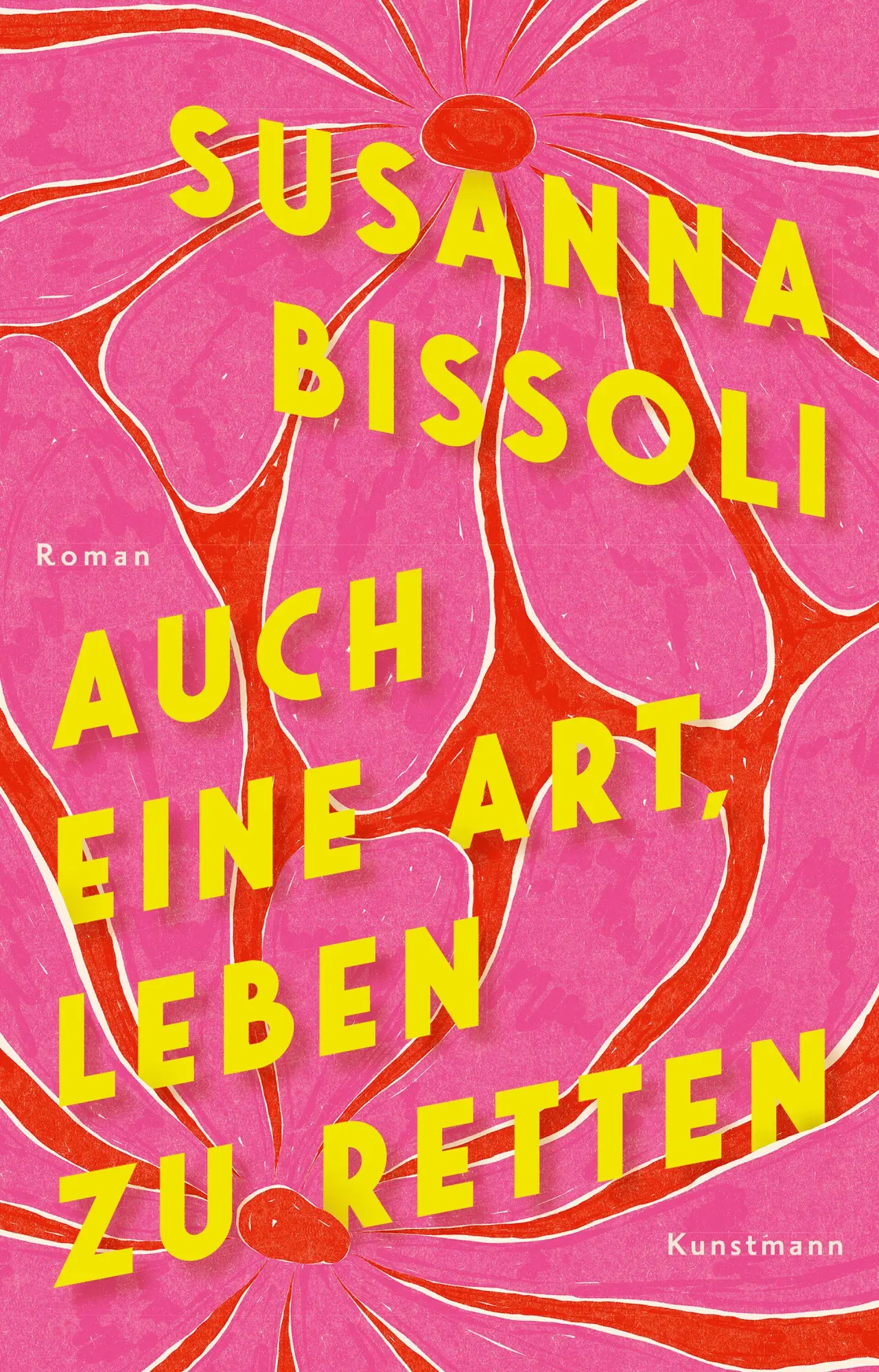Cover: 9783956146701 | Auch eine Art, Leben zu retten | Roman | Susanna Bissoli | Buch | 2026
