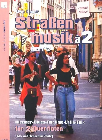 Straßenmusik à 2 Band 2 - Klezmer Blues, Ragtime und Latin-Folk für 2 Querflöten (AT) (andere Melodie-Instrumente)...