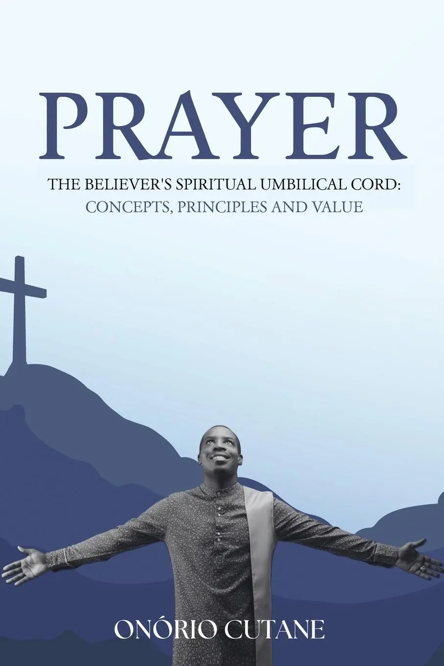 Cover: 9798893896701 | Prayer | Onório Cutane | Taschenbuch | Englisch | 2024 | ARPress