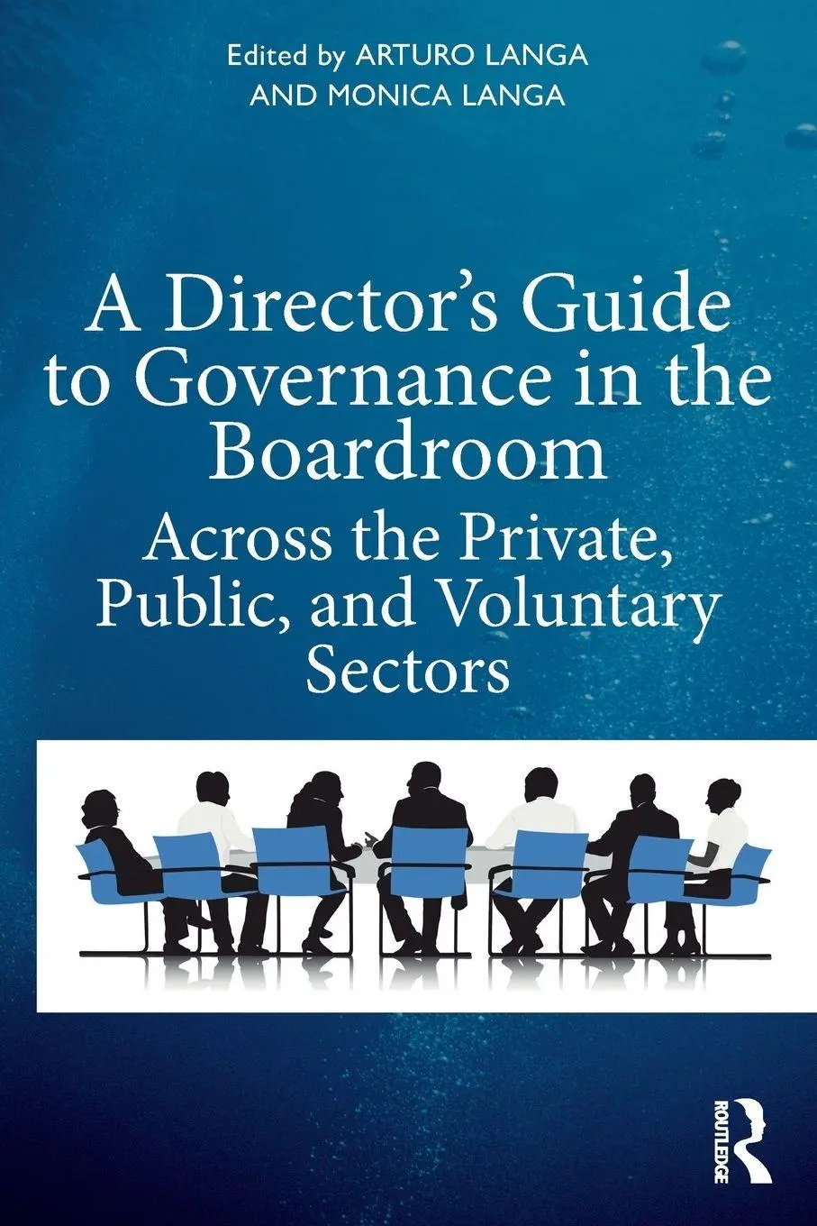 Cover: 9780367696801 | A Director's Guide to Governance in the Boardroom | Langa (u. a.)