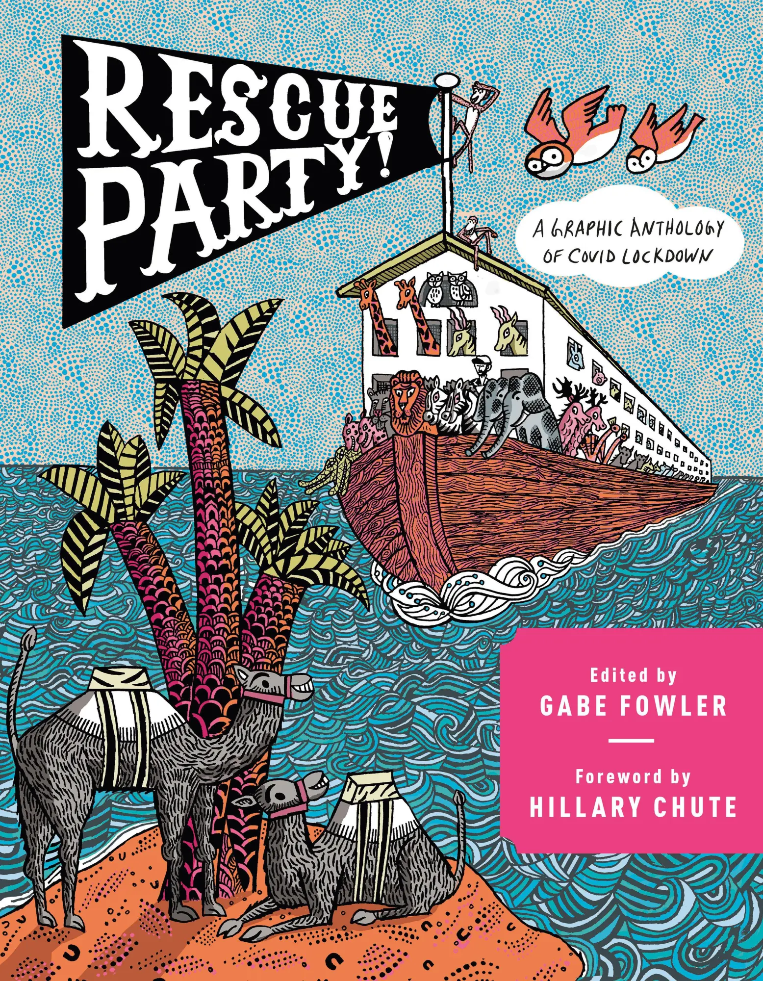 Cover: 9780593316801 | Rescue Party | A Graphic Anthology of Covid Lockdown | Gabe Fowler