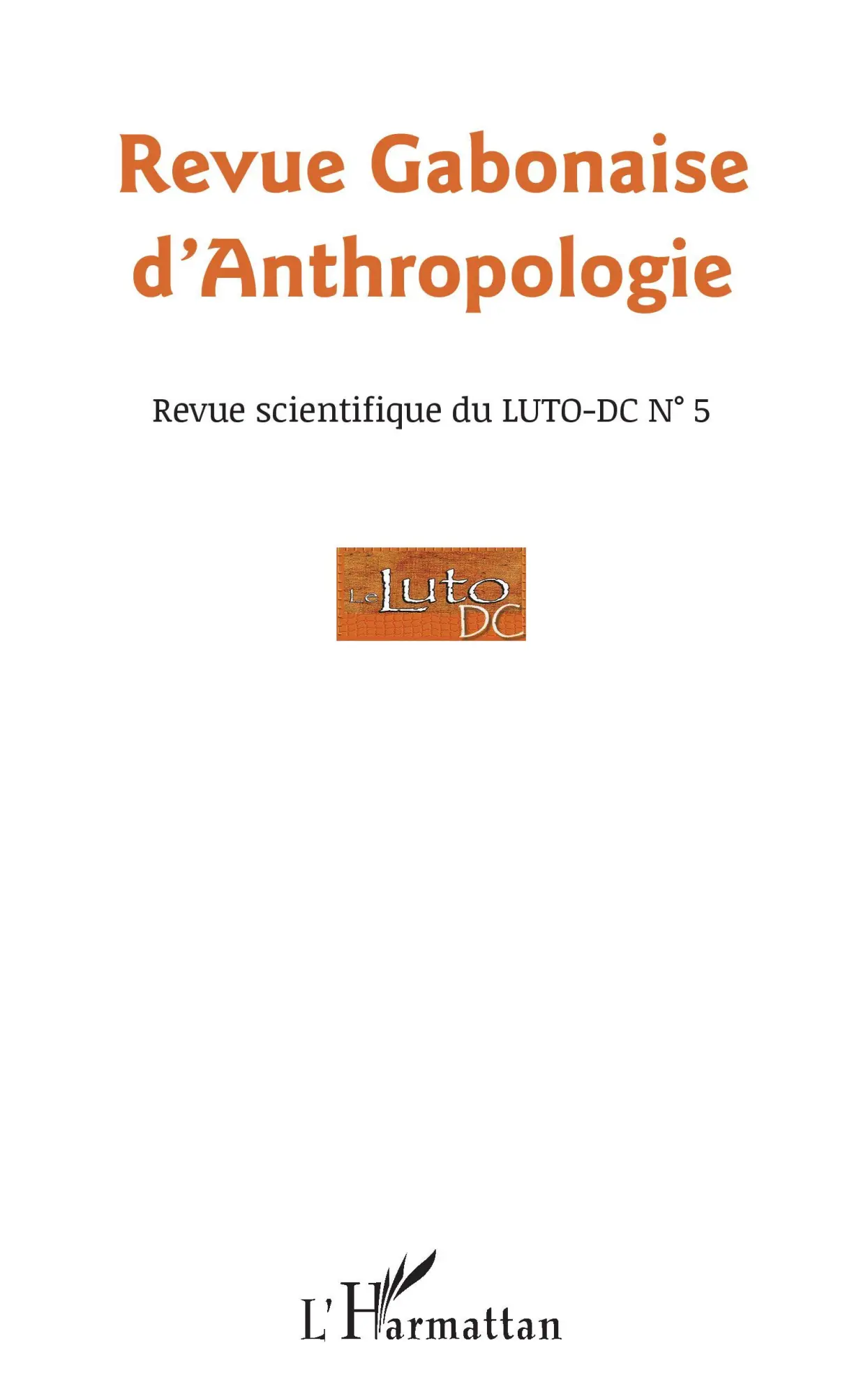 Cover: 9782343186801 | Revue Gabonaise d'Anthropologie | Bernardin Minko Mvé | Taschenbuch