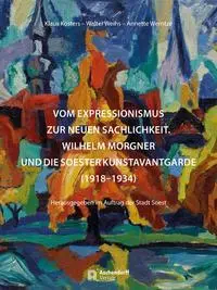 Cover: 9783402246801 | Vom Expressionismus zur Neuen Sachlichkeit - Wilhelm Morgner | Buch