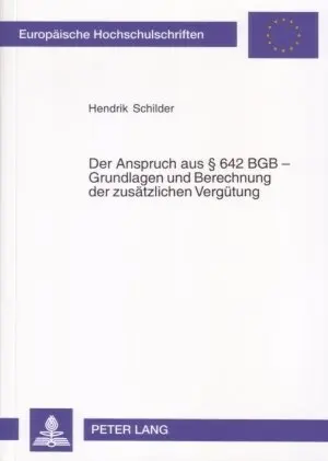 Cover: 9783631556801 | Der Anspruch aus 642 BGB - Grundlagen und Berechnungen der...