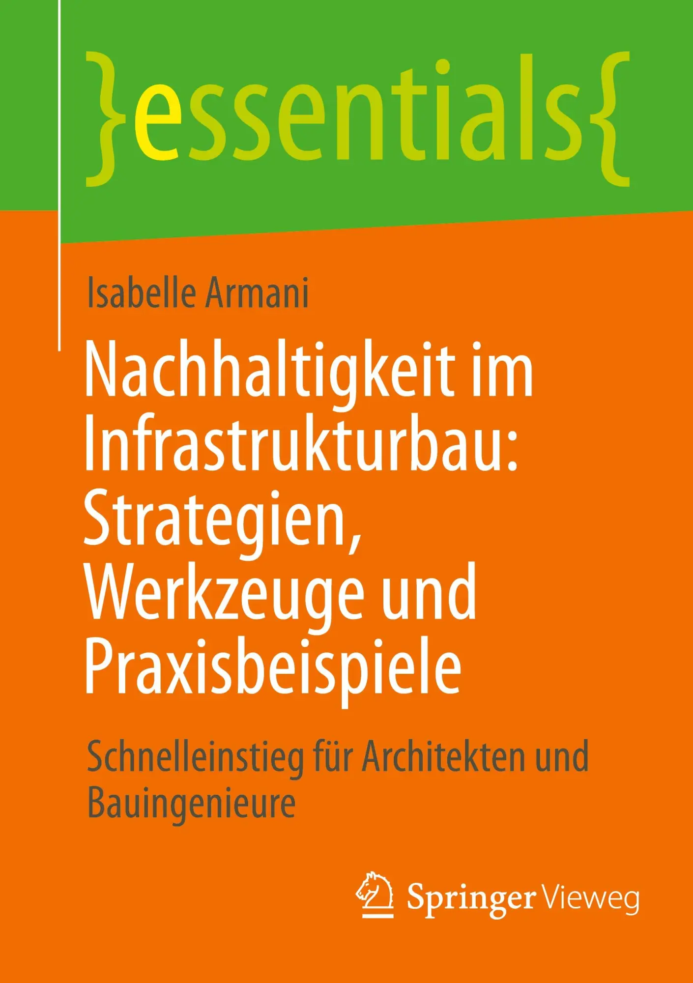 Cover: 9783658526801 | Nachhaltigkeit im Infrastrukturbau: Strategien, Werkzeuge und...