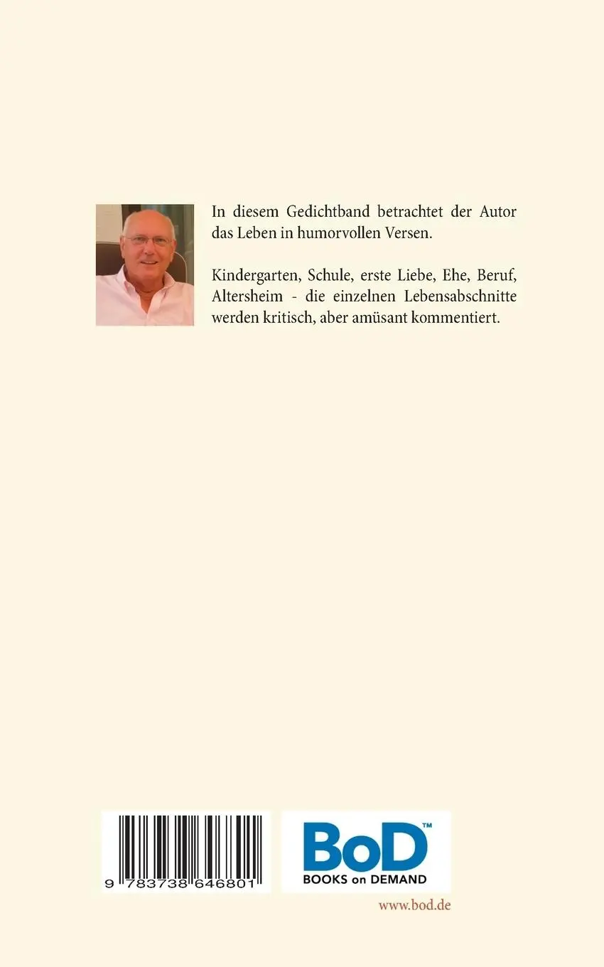 Rückseite: 9783738646801 | Vom Kreißsaal bis zum Alterssitz | Ein Leben in Versen | Werner Hüper