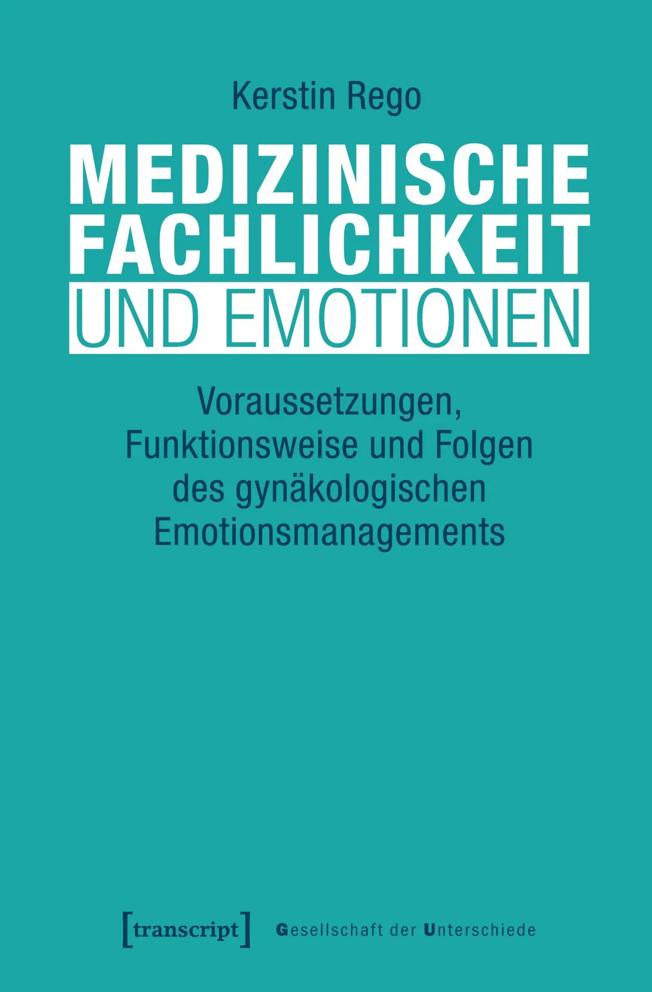 Medizinische Fachlichkeit und Emotionen