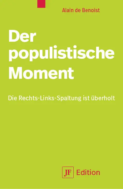 Cover: 9783929886801 | Der populistische Moment | Die Links-Rechts-Spaltung ist überholt