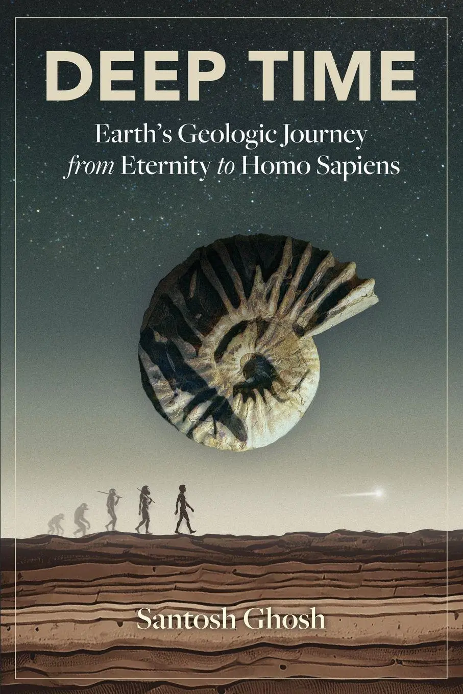 Cover: 9781069116901 | Deep Time | Earth's Geologic Journey from Eternity to Homo Sapiens