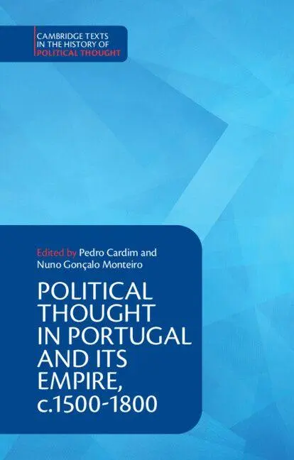 Cover: 9781108406901 | Political Thought in Portugal and its Empire, c.1500-1800 | Buch