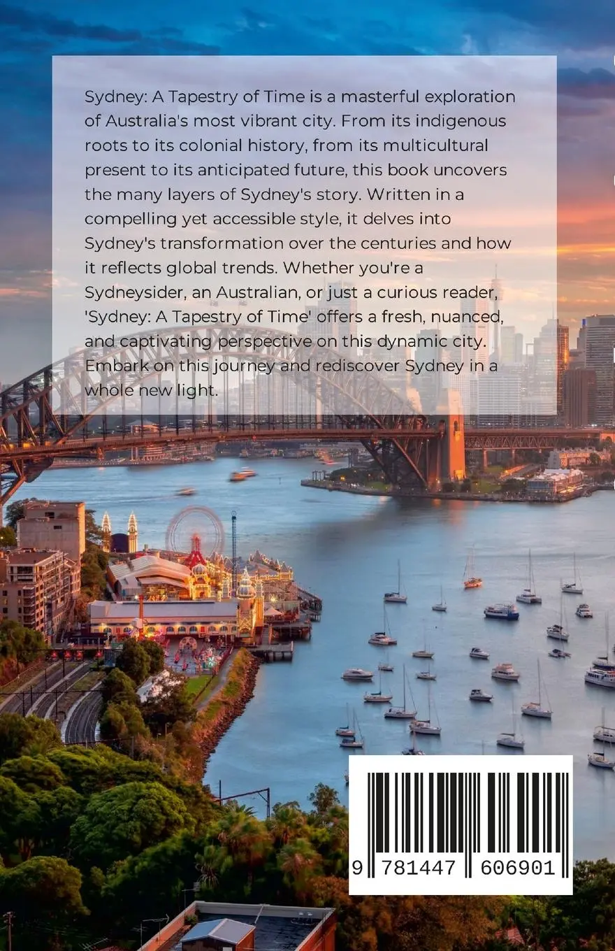 Rückseite: 9781447606901 | Sydney | A Tapestry of Time: Unraveling Australia's Iconic City | Buch