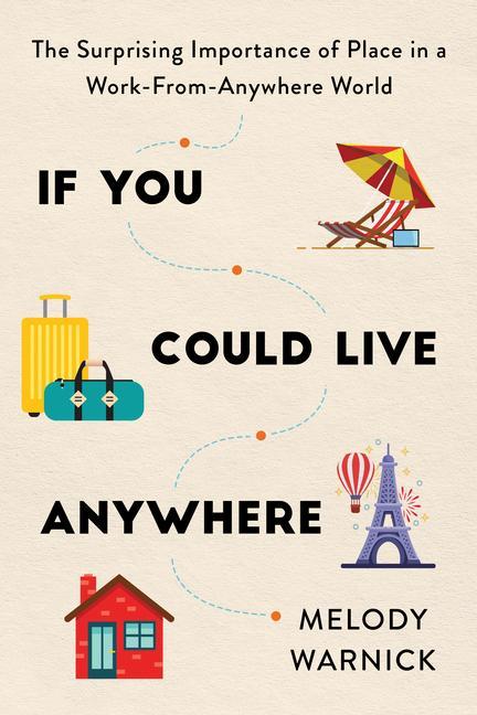 Cover: 9781728246901 | If You Could Live Anywhere | Melody Warnick | Taschenbuch | Englisch