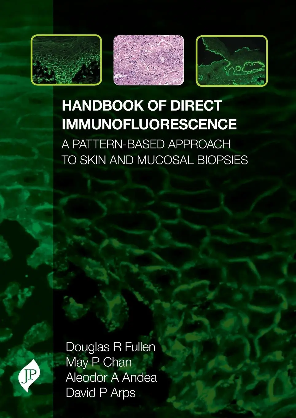 Cover: 9781907816901 | Handbook of Direct Immunofluorescence | Aleodor A Andea (u. a.) | Buch