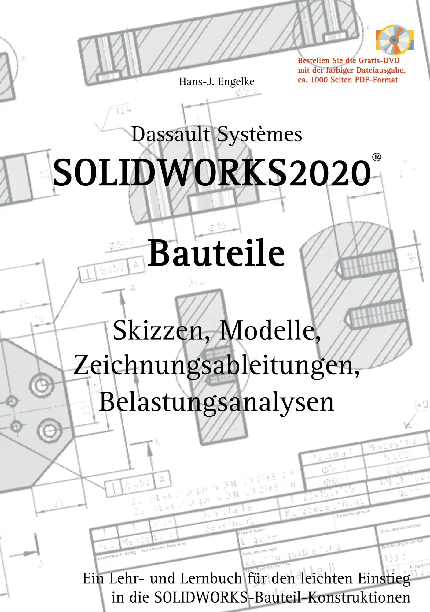 Cover: 9783750416901 | Solidworks 2020 Bauteile | Hans-J. Engelke | Taschenbuch | 308 S.