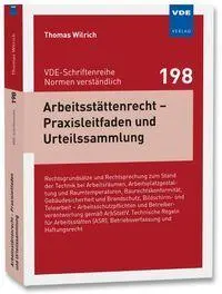 Cover: 9783800766901 | Arbeitsstättenrecht - Praxisleitfaden und Urteilssammlung | Wilrich