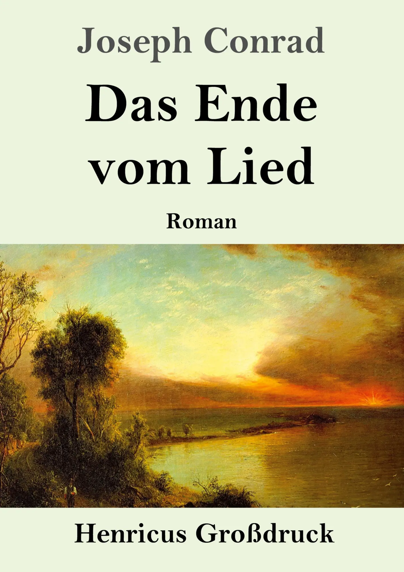 Cover: 9783847846901 | Das Ende vom Lied (Großdruck) | Joseph Conrad | Taschenbuch | 172 S.