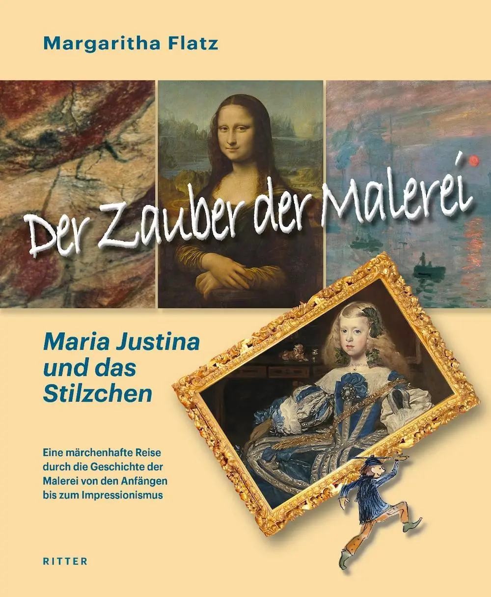 Cover: 9783854156901 | Der Zauber der Malerei - Maria Justina und das Stilzchen | Margaritha