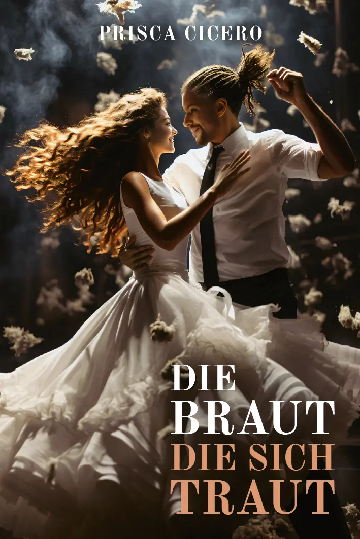 Cover: 9783911266901 | Die Braut, die sich traut | Prisca Cicero Santalena | Taschenbuch