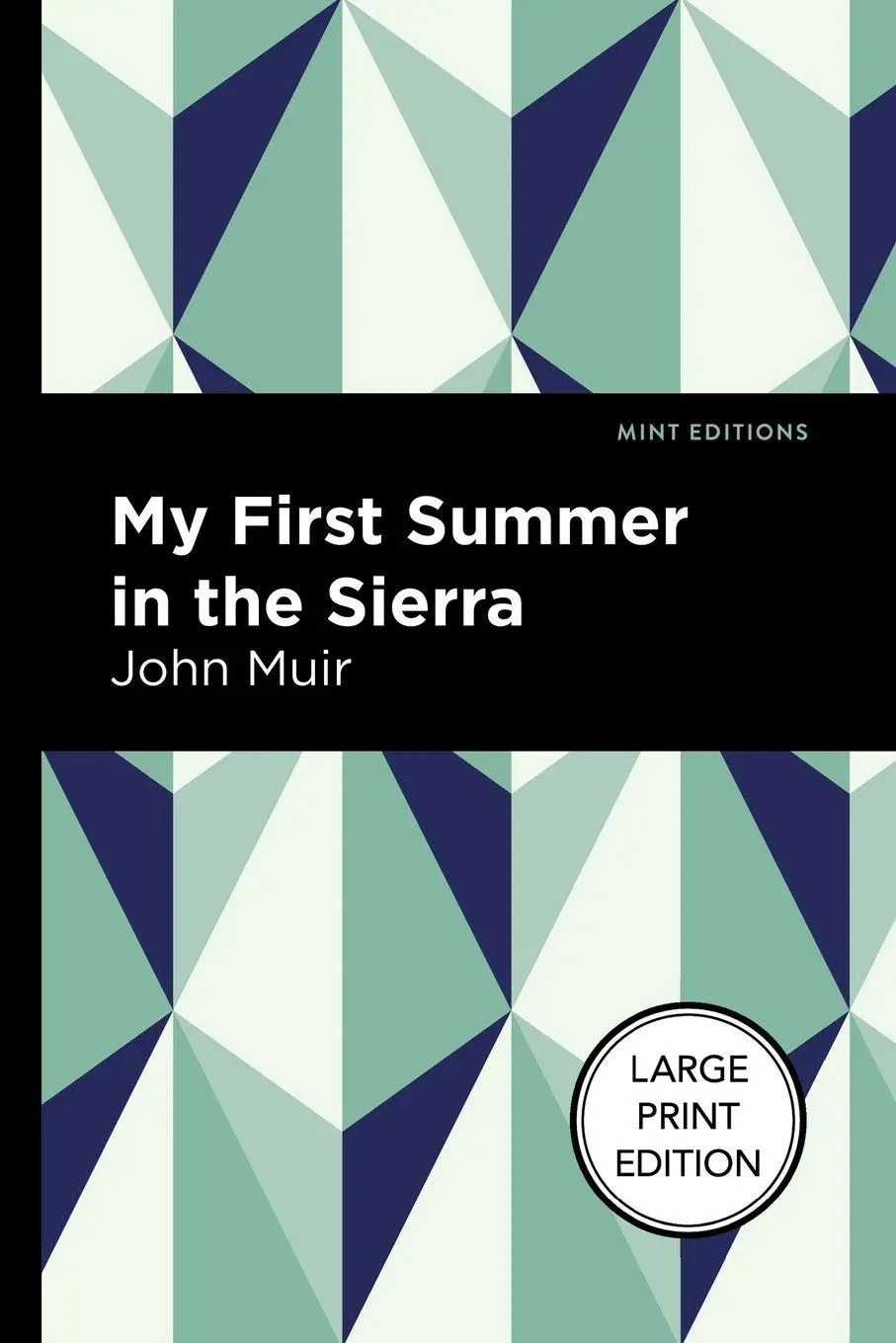 Cover: 9781513137001 | My First Summer in the Sierra | Large Print Edition | John Muir | Buch