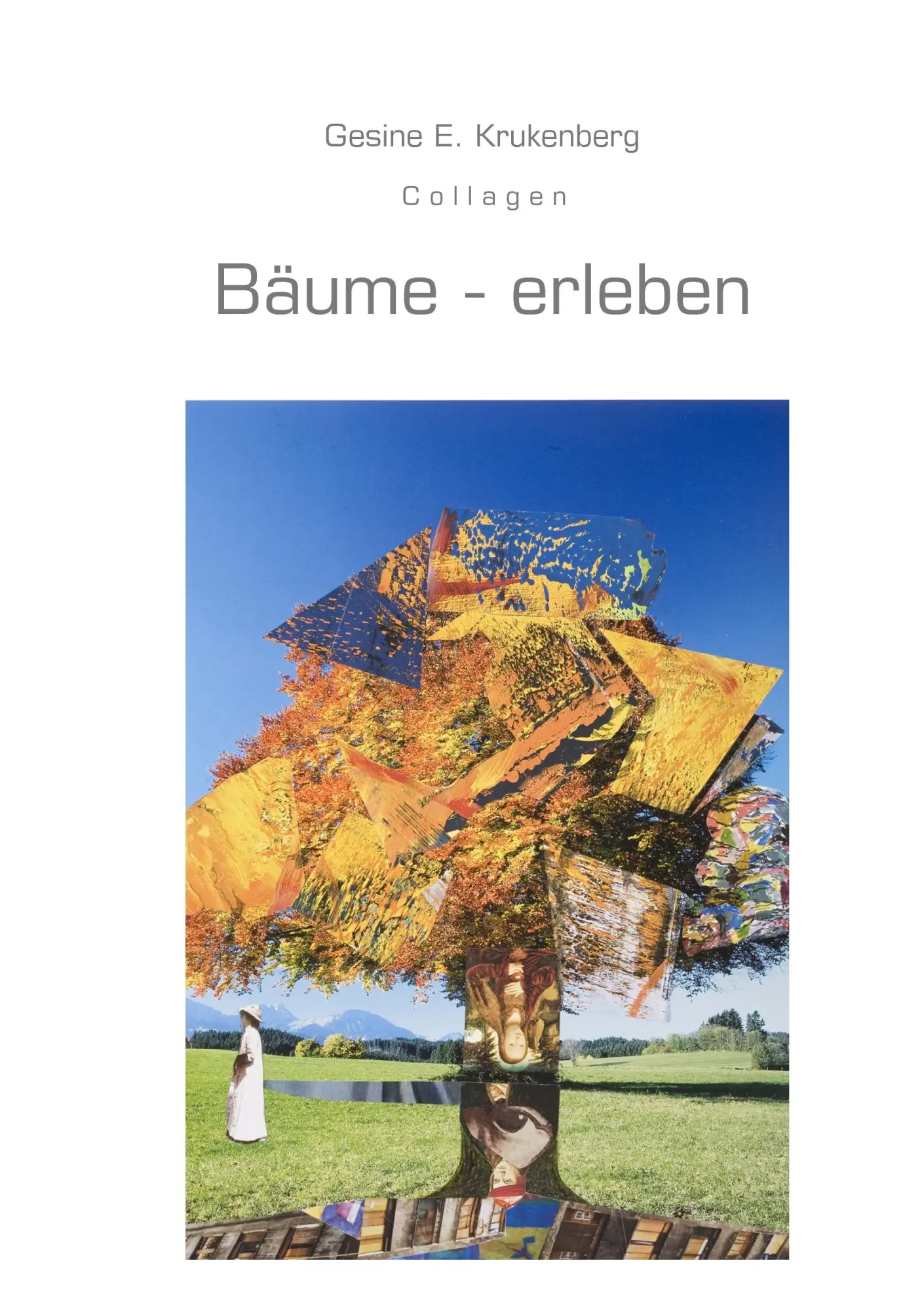 Cover: 9783842307001 | Bäume - erleben | Gesine E. Krukenberg | Taschenbuch | 32 S. | Deutsch