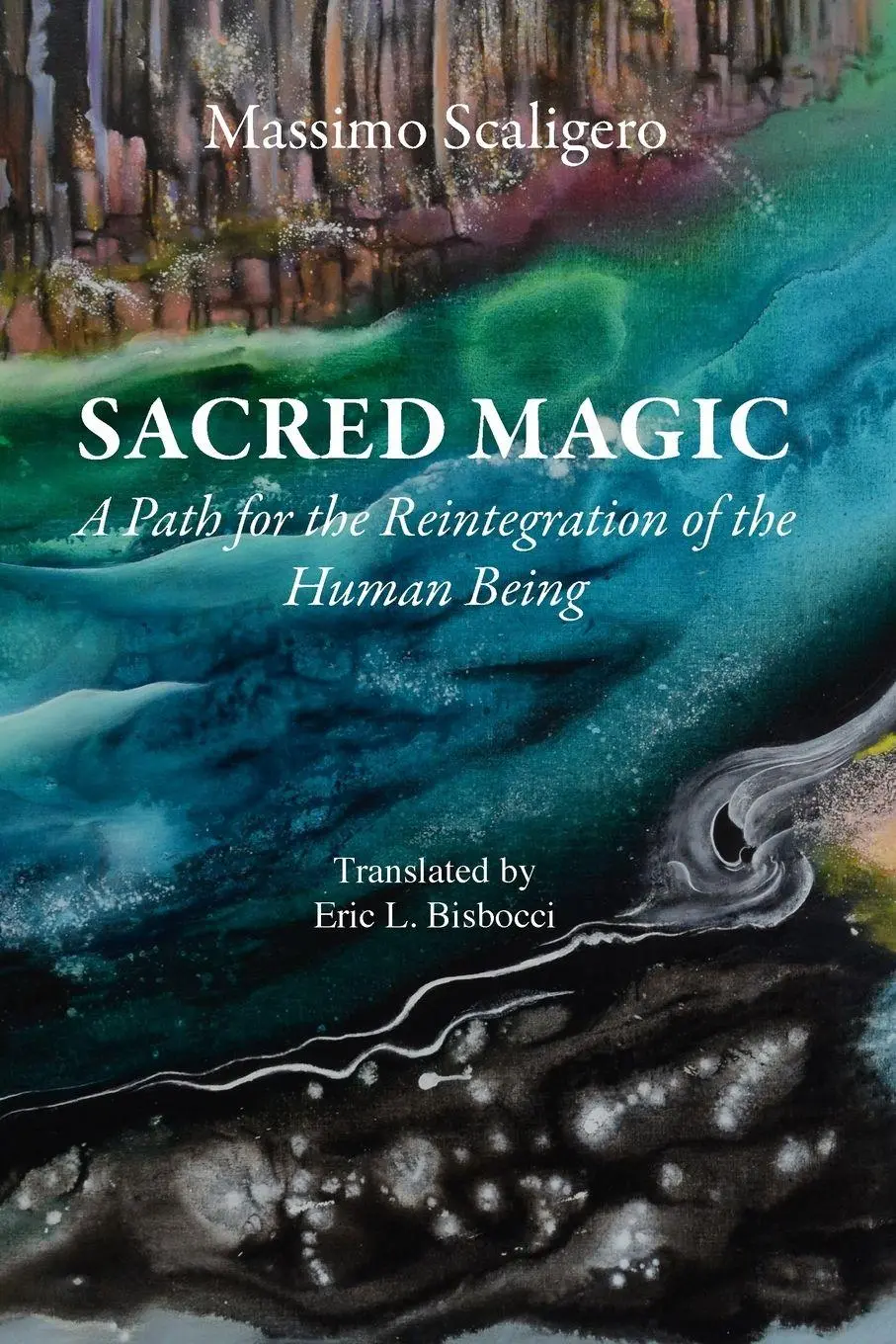 Cover: 9798991157001 | Sacred Magic | A Path for the Reintegration of the Human Being | Buch