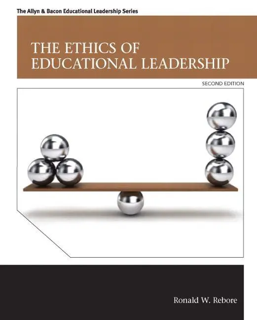 Cover: 9780132907101 | Ethics of Educational Leadership, The | Ronald Rebore (u. a.) | Buch