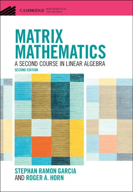 Cover: 9781108837101 | Matrix Mathematics | A Second Course in Linear Algebra | Buch | 2023 Cover: 9781108837101 | Matrix Mathematics | A Second Course in Linear Algebra | Buch | 2023