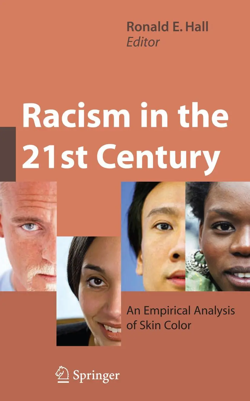 Cover: 9781441927101 | Racism in the 21st Century | An Empirical Analysis of Skin Color | xiv
