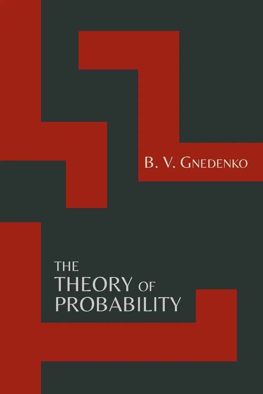 Cover: 9781614277101 | The Theory of Probability [Second Edition] | B. V. Gnedenko | Buch