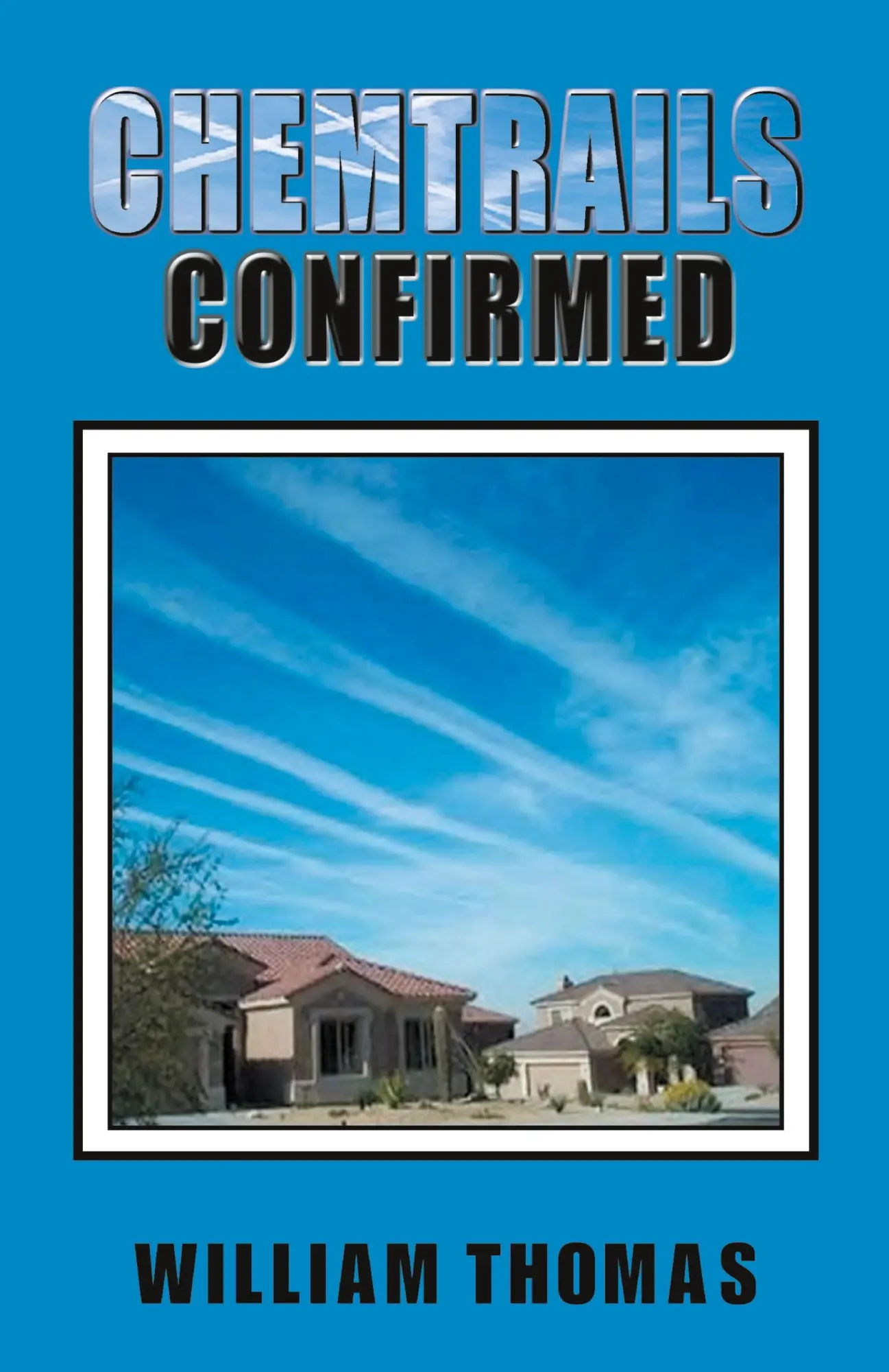Cover: 9781893157101 | Chemtrails | William Thomas (u. a.) | Taschenbuch | Englisch | 2000
