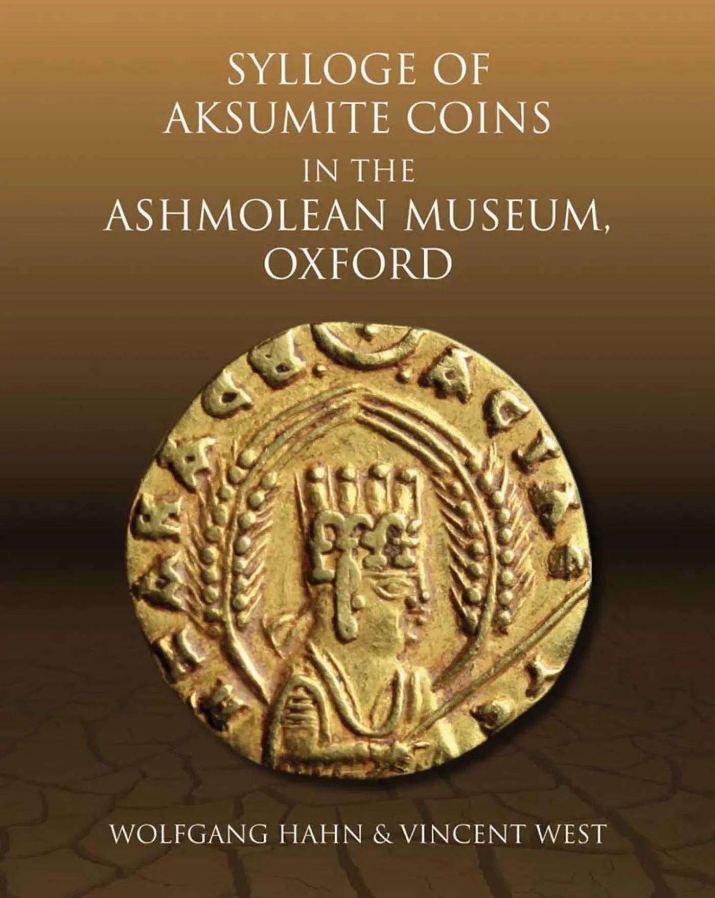 Cover: 9781910807101 | Sylloge of Aksumite Coins in the Ashmolean Museum, Oxford | Buch