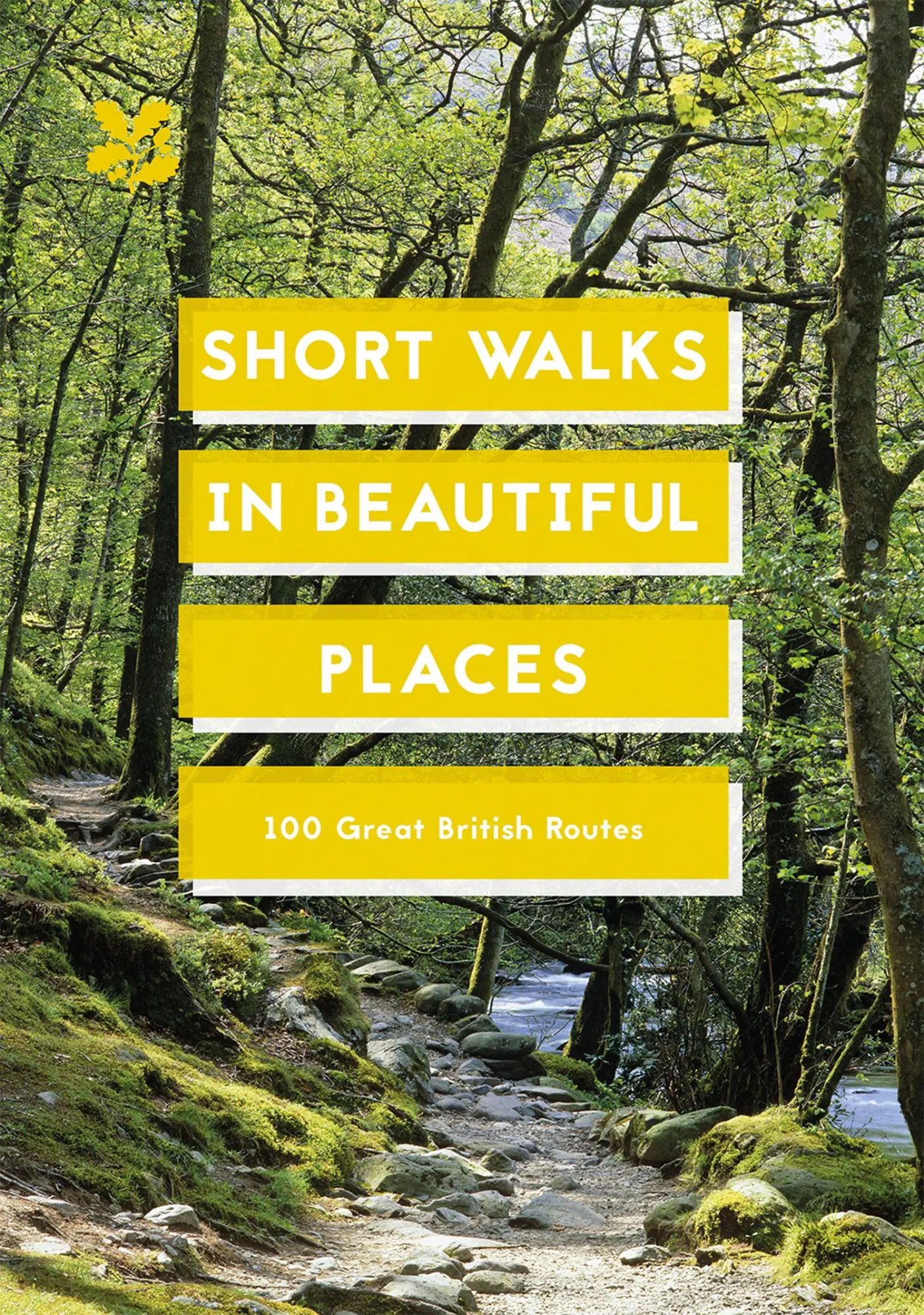 Cover: 9781911657101 | Short Walks in Beautiful Places: 100 Great British Routes | Trust