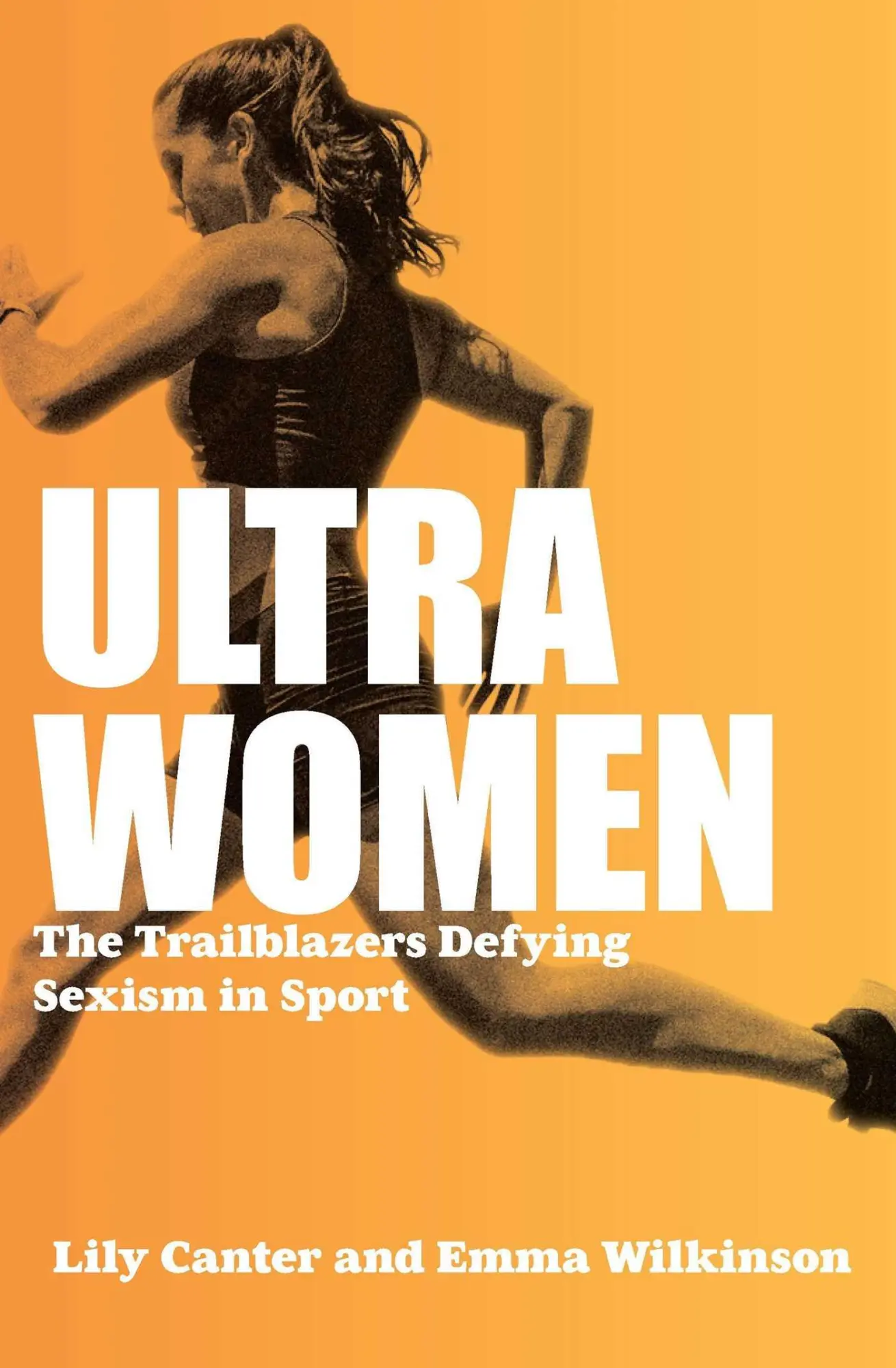 Cover: 9781914487101 | Ultra Women | Stories of Unstoppable Female Power | Wilkinson (u. a.)