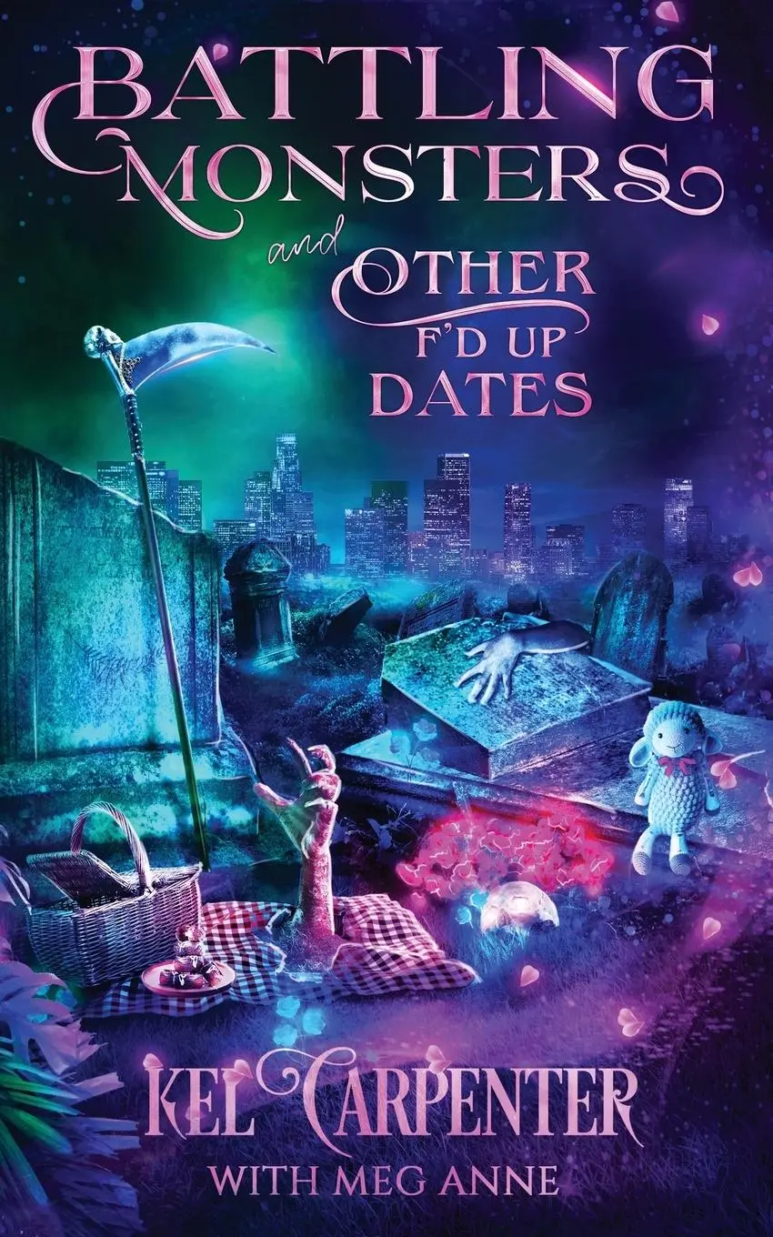 Cover: 9781960167101 | Battling Monsters and Other F'd Up Dates | Kel Carpenter (u. a.)