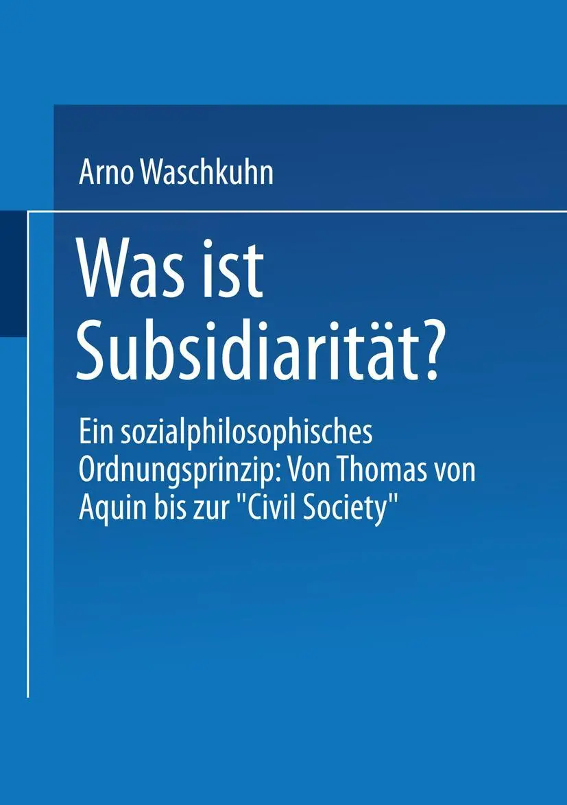 Cover: 9783531127101 | Was ist Subsidiarität? | Arno Waschkuhn | Taschenbuch | 218 S. | 1995
