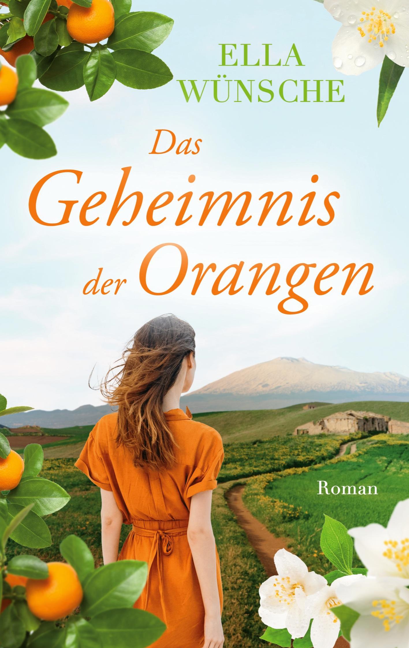 Cover: 9783752687101 | Das Geheimnis der Orangen | Ella Wünsche | Taschenbuch | Paperback