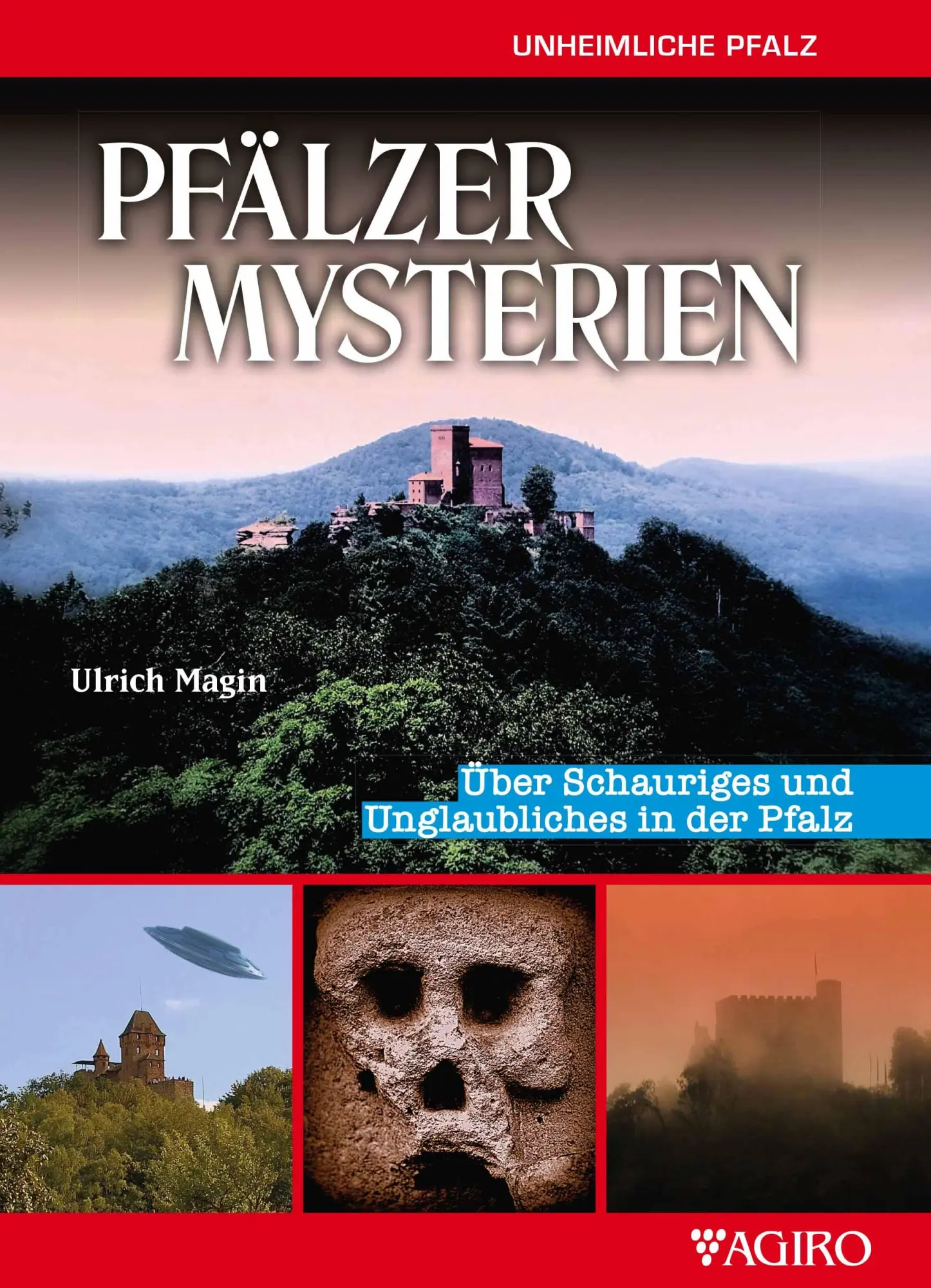 Cover: 9783946587101 | PFÄLZER MYSTERIEN | Über Schauriges und Unglaubliches in der Pfalz
