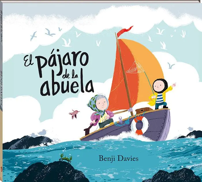 Cover: 9788417497101 | El pájaro de la abuela | Benji Davies | Taschenbuch | Spanisch | 2018